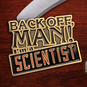 GB "Back Off Man - I'm A Scientist" Lapel Pin