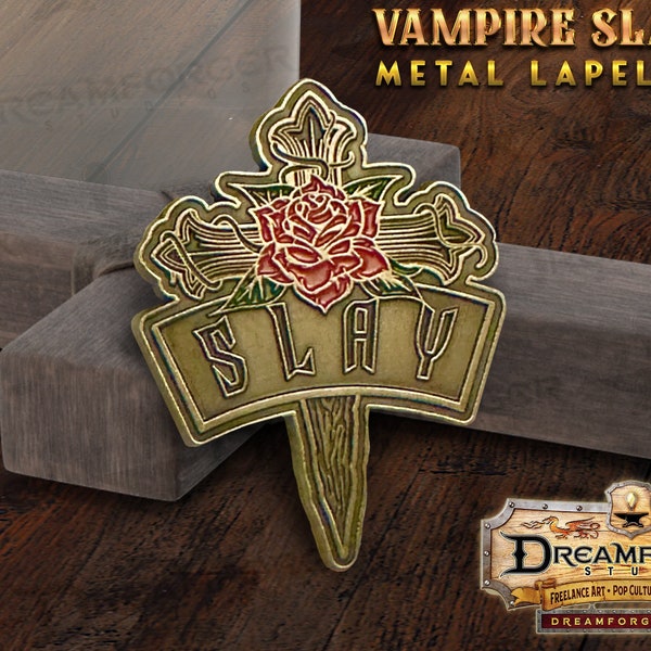 Buffyverse "Slay" Vampire Slayin' Metal Lapel Pin