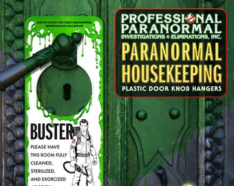 GB "Paranormal Housekeeping" Plastic Door Hanger