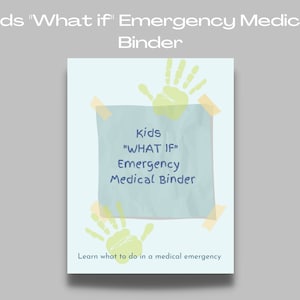 Medical Emergency Binder for Kids | In Case of Emergency Printable | What If Emergency Family Planner | Preparing For Medical Emergency