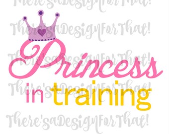 Free Free 307 Princess In Training Svg SVG PNG EPS DXF File