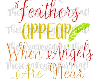 Free Free Feathers Appear When Angels Are Near Svg Free 102 SVG PNG EPS DXF File