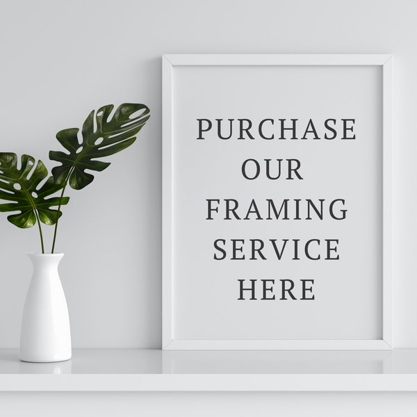 FRAMING SERVICE - Add your print to the cart - Using this listing, select your frame size and colour and add to cart - Checkout as normal