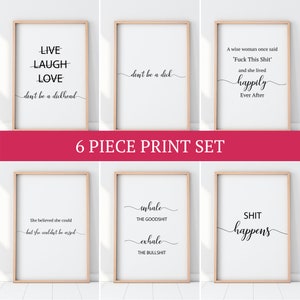 PRINTABLE Funny Quote Wall Art, 6 PRINT SET Positive Quote Print, Sarcastic Quote Print Bundle Bedroom Decor Above Bed, Inspiring Print