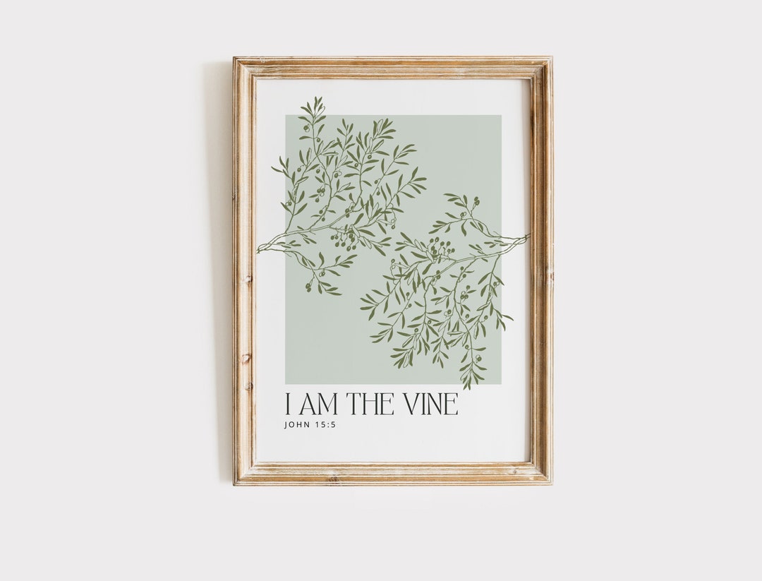 Christian Wall Art, I Am the Vine, Modern Scripture Decor, Vintage ...