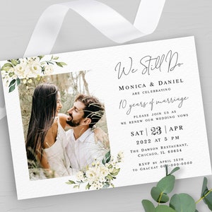 Photo we still do invitation template Self-editing invite Renewal of vows Wedding white roses Printable DIY Download Templett AWHR-1