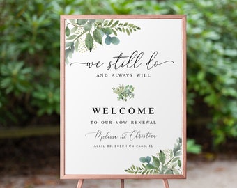 Wedding vow renewal welcome sign template Editable eucalyptus welcome board We still do Printable welcome sign Download Templett WEUF-3