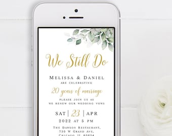 Electronic we still do invitation template Greenery wedding e-invite Wedding vow renewal invite Foliage Digital Download Edit with Templett