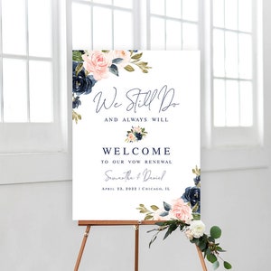 Navy blush we still do welcome sign template Edit with TEMPLETT Wedding vow renewal Floral welcome board Printable Download #swc7