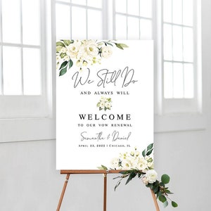 Plantilla de letrero de bienvenida para renovación de votos matrimoniales Letrero de bienvenida para boda con rosas blancas para imprimir Póster floral "Todavía lo hacemos" Descargar Templett AWHR-1