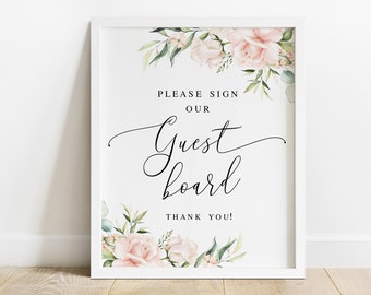 Please sign our guest board sign template Editable Wedding guest book alternative Pink roses Wedding sign Printable DIY Download WSPR-A