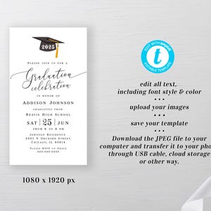 May include: A graduation invitation template with a black graduation cap with the year 2025 on it. The text on the invitation reads "Please join us for a Graduation celebration in honor of Addison Johnson graduating from Reavis High School Sat 25 Jun from 6 to 9 PM Johnson Residence 2001 N Orchard Street, Chicago, IL 60614 Please RSVP to Grace 000-000-0000".