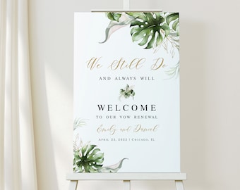Wedding vow renewal Greenery welcome sign template Editable welcome board We still do Tropical wedding Printable Download Templett SWC-TR