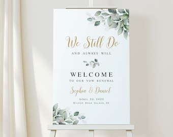 Letrero de bienvenida para renovación de votos matrimoniales con motivos vegetales Plantilla personalizable Póster "Seguimos haciéndolo" Descargar Templett