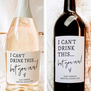 I can&#39;t drink this but you can Pregnancy announcement wine label Baby announcement Congrats baby Grandparents Champagne labels FThf-L7