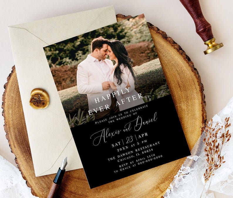 May include: Black and white wedding invitation with a photo of a couple in a garden setting. The text reads "Happily Ever After" and "Please join us to celebrate the wedding of Alexis and Daniel". The date, time, and location of the wedding are also included.
