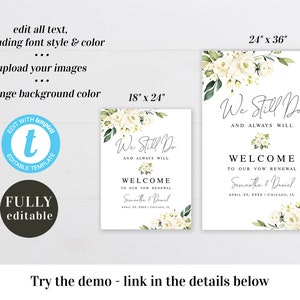 Wedding vow renewal sign template Editable Welcome board We still do Printable White roses Customizable welcome sign Download AWHR-1 image 2