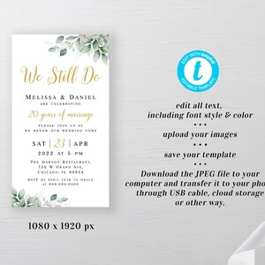 May include: A printable wedding invitation template with a green and white floral design. The text reads "We Still Do" and includes the names Melissa and Daniel, the date Saturday, April 23, 2022, and the time 5 PM. The invitation also includes the location of the event, The Dawson Restaurant, 730 W Grand Ave, Chicago, IL 60654. The text "Edit with Template" is in a blue circle with a white letter "t" in the center.
