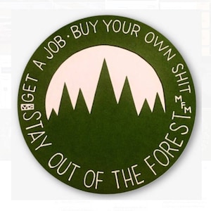 Bleib aus dem Wald Sticker
