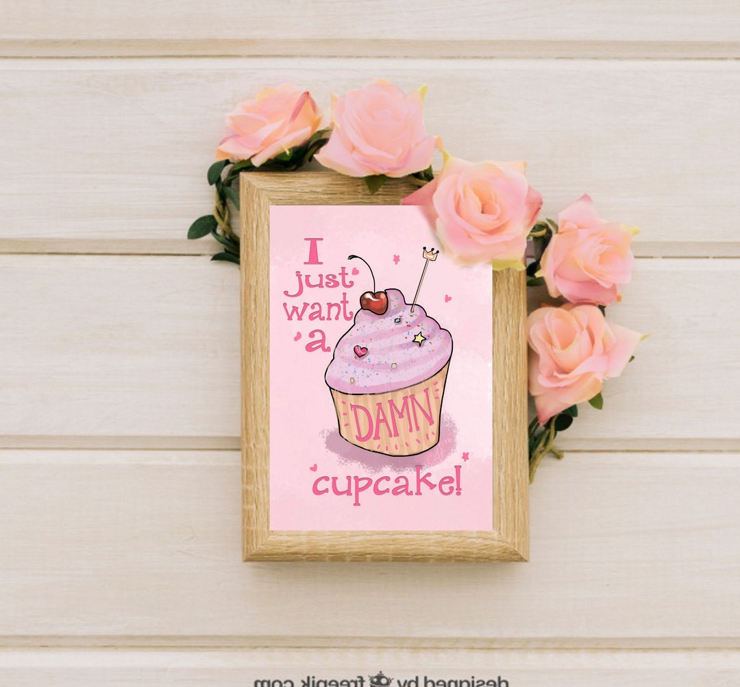 Printable Cupcake Wall Art Cupcake Art Print Damn Cupcake Etsy