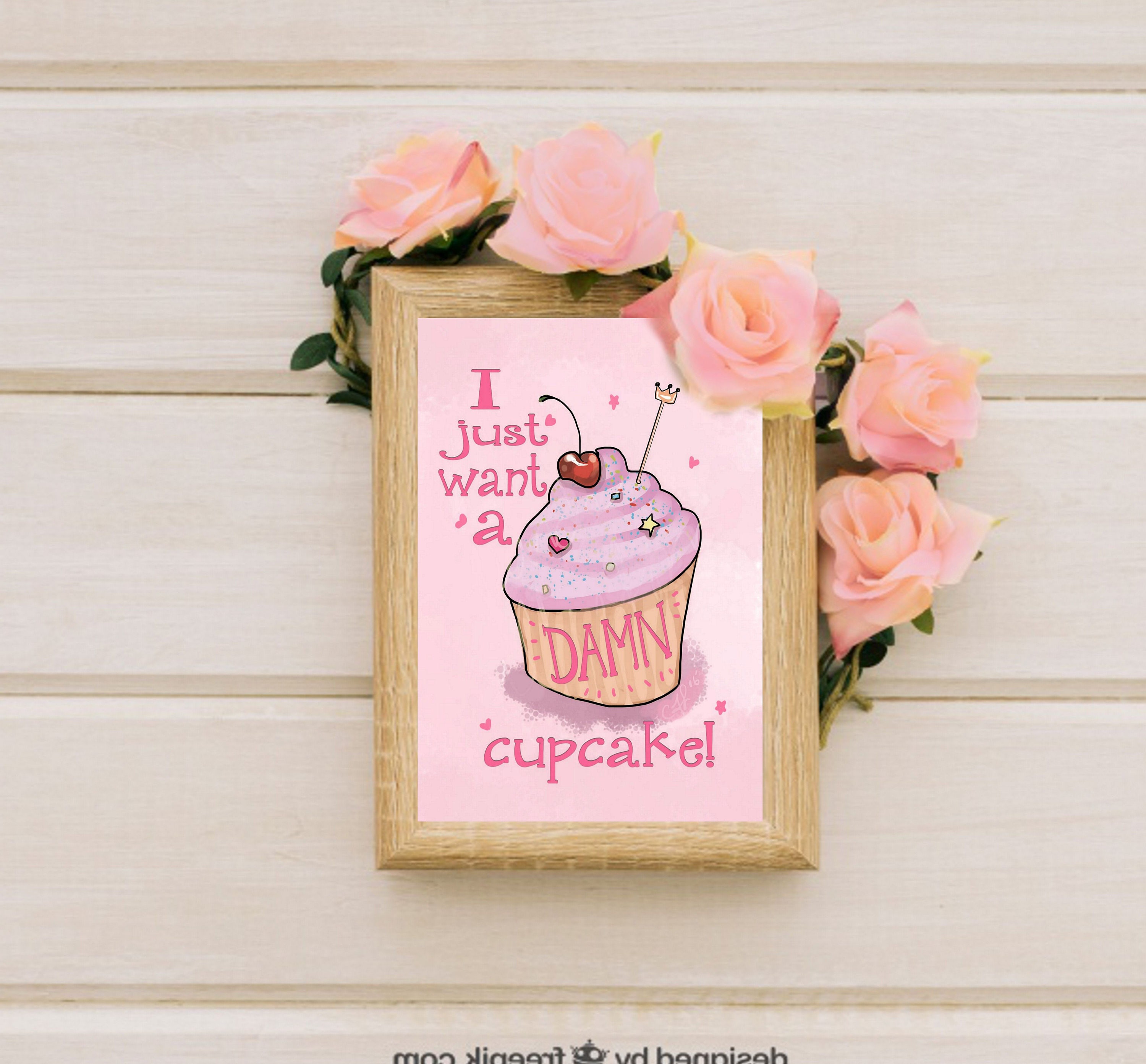 Decor Cupcake Cupcake Gift - Her - Funny Cupcake - Cupcake Cupcake Gift - Art - Print - Printable Art Print Damn Art -  Wall Cupcake Cupcake