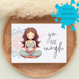 Tarjeta imprimible "Eres suficiente", tarjeta con cita motivacional de descarga instantánea, descarga digital, tarjeta de meditación y yoga, tarjeta con cita positiva para ella