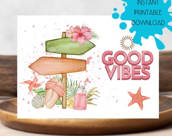 Good Vibes Card, Encouragement Be Happy, Digital Download