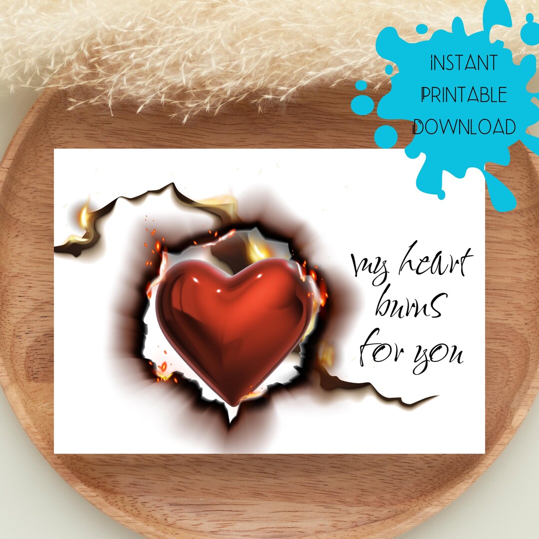 My Heart Burns for You Card, DIGITAL DOWNLOAD I Love You Card With ...