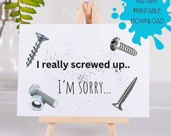 Printable I'm Sorry Card, Instant Download Apology Card, Digital Download, I Screwed Up Card, I'm Sorry Card, DIY Apology Card