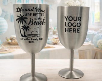 Personalized Stainless Steel Wine glass / Tumbler – 10oz stemmed glass, 15oz stemless