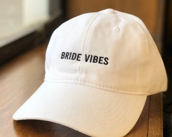 Embroidered Bride Vibes White Dad Hat