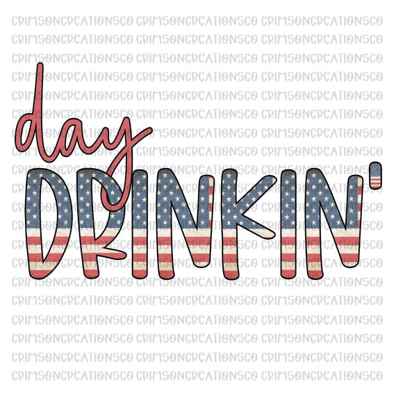 day drinking sublimation design day drinking sublimation transfer ready to press drinking transfers day drinking transfers