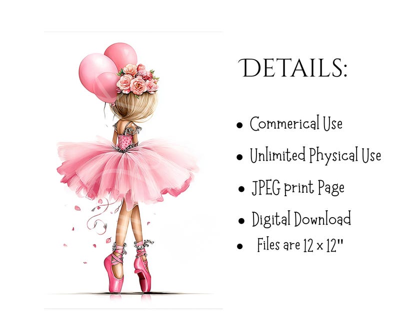 May include: A digital illustration of a ballerina in a pink tutu, holding pink balloons and wearing pink pointe shoes. The ballerina has blonde hair and a floral headpiece. Text on the right side reads "DETAILS:" and lists product features.