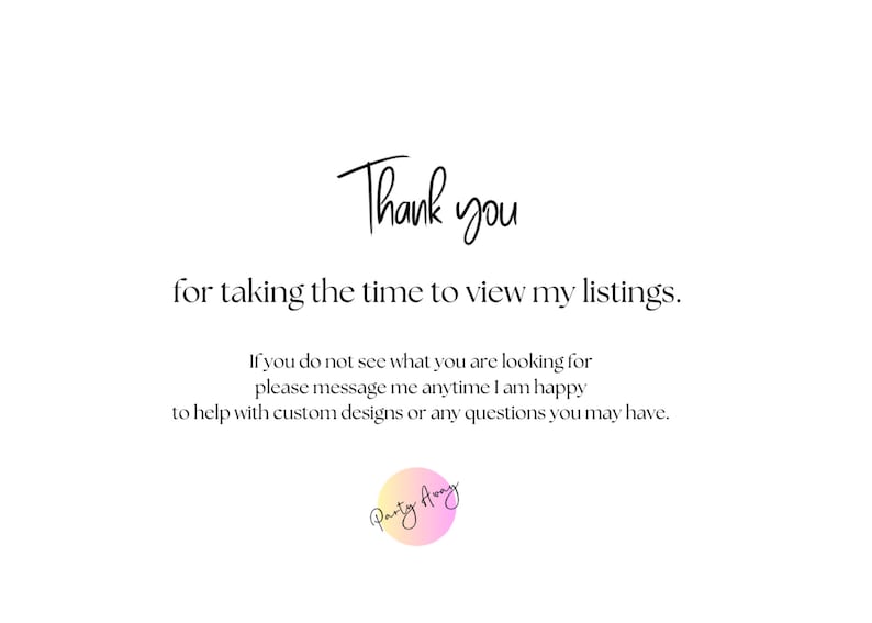 May include: Thank you for taking the time to view my listings. If you do not see what you are looking for, please message me anytime. I am happy to help with custom designs or any questions you may have. Party Hony