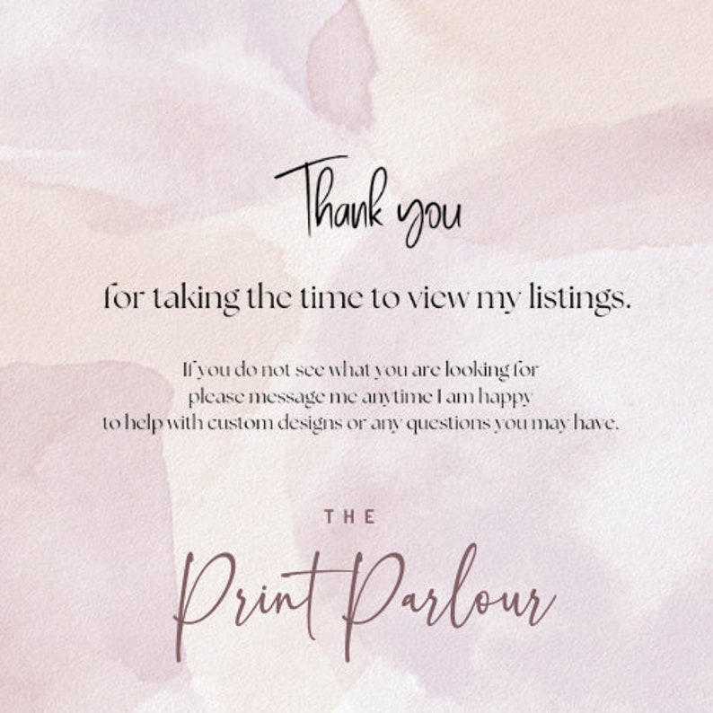 May include: Thank you for taking the time to view my listings. If you do not see what you are looking for, please message me anytime. I am happy to help with custom designs or any questions you may have. THE Print Parlour