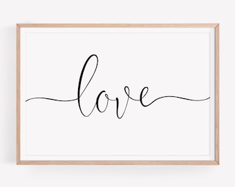 Love Print, Printable Quotes Wall Art, Typography Poster, Minimalist Wall Art, Words Print, Love Wall Art, Instant Download, Digital Art