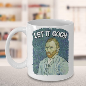 Van Gogh Mug | Let it Gogh Ceramic Coffee Cup | Unique Vincent Van Gogh Mugs With Sayings