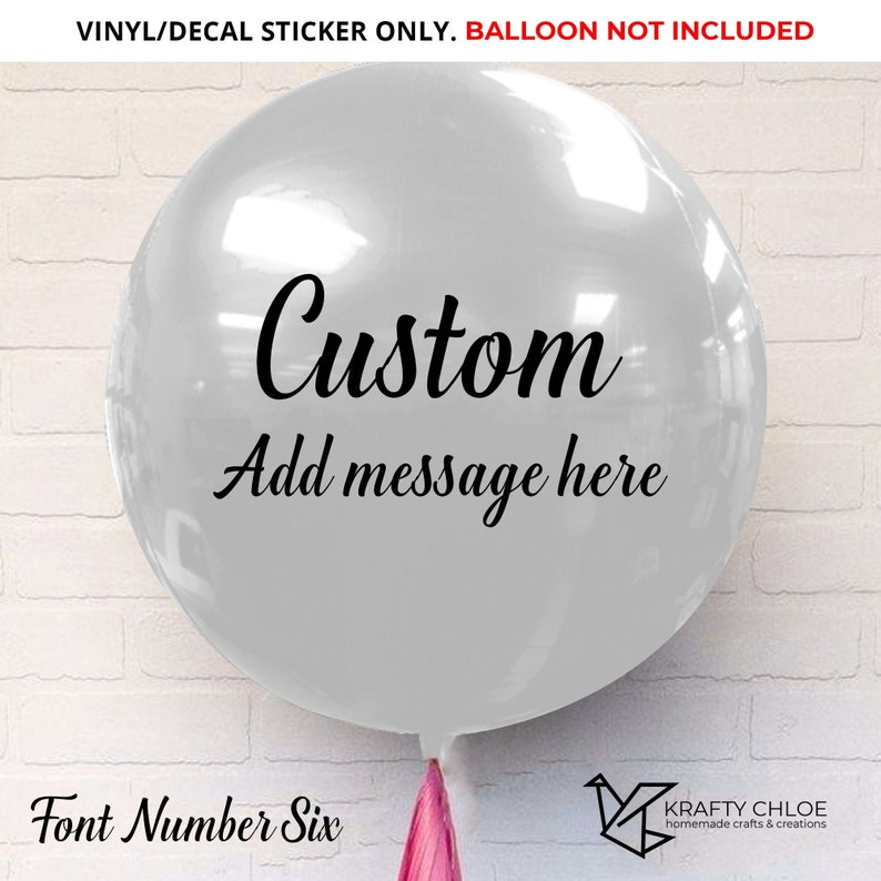 Custom Message Balloon VINYL DECAL ONLY Birthday Balloon Etsy