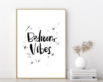 Bedroom Vibes Print | Bedroom Decor