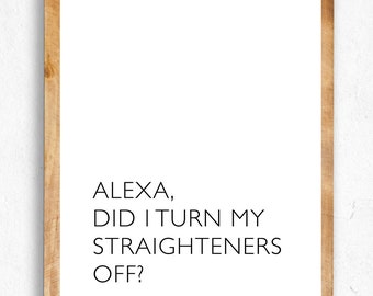 Alexa and Siri Fun Prints | Personalised Prints | Funny Prints