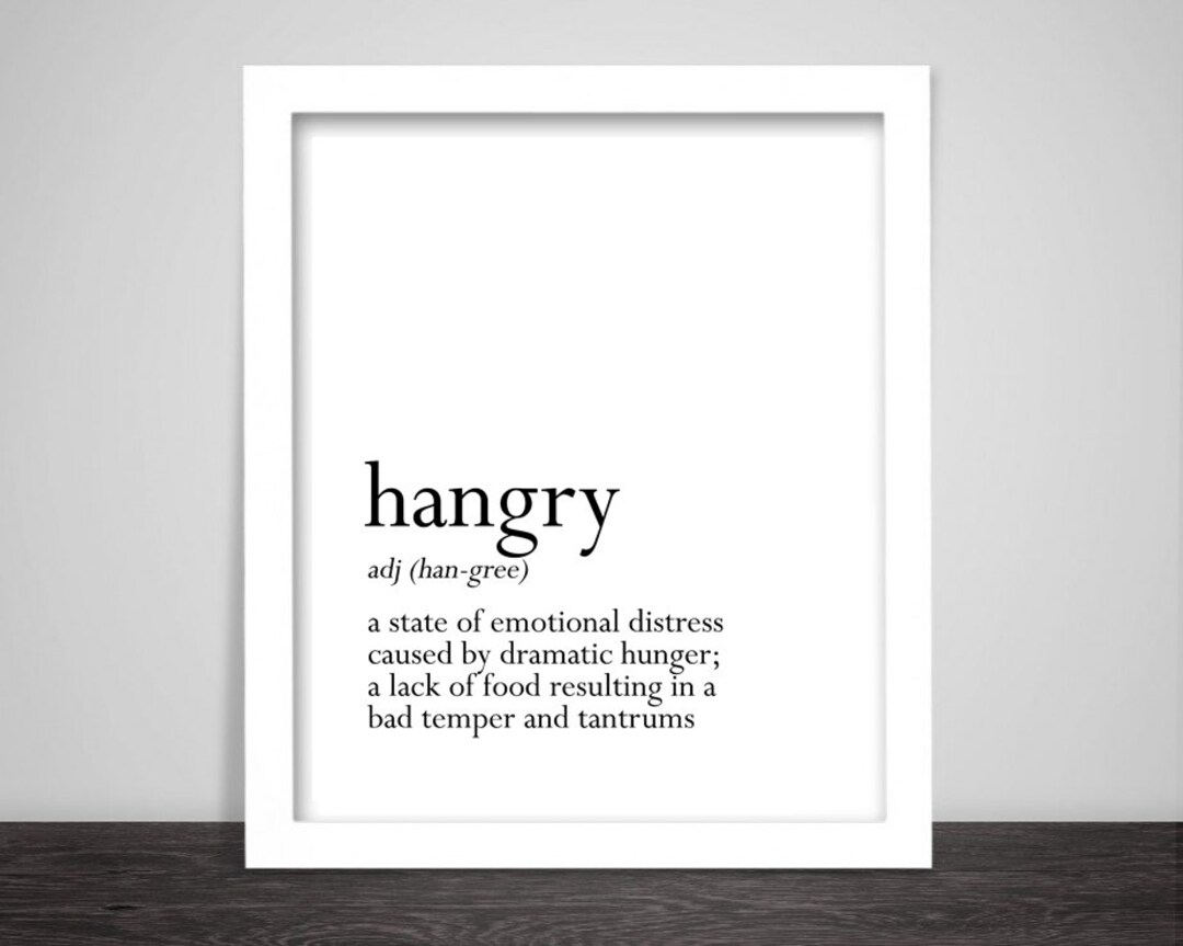 Hangry Definition Dictionary Print Hangry Fun Prints Etsy