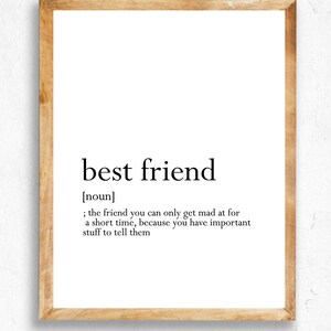 Best Friend Definition Print Best Friend Gift Wallart image 1