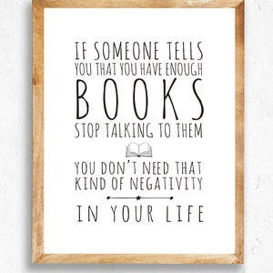 If Someone Tells You You Have Enough Books... | Print | Fabric Lover | Book Lover | Personalised Prints