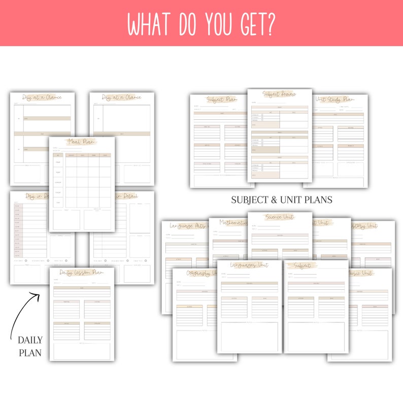 May include: A set of printable teacher planner pages with a beige and white color scheme. The pages include a daily lesson plan, a day at a glance, a meal plan, a subject plan, and a unit study plan.