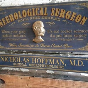 Neurological Surgeon Wood Sign with Optional Personalization
