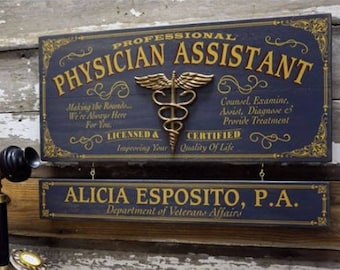 Physician Assistant Wood Sign with Optional Personalization