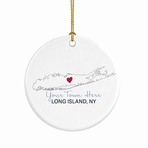 Long Island Home Ornament, Your Town with Heart Ceramic Christmas Ornament, Long Island NY, Custom Ornament, Suffolk, Nassau, North Fork