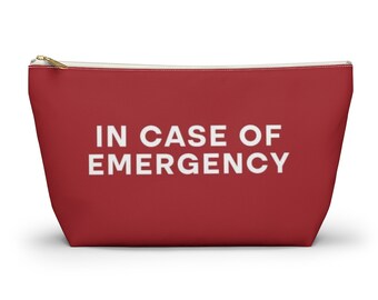 In Case of Emergency Cosmetic Bag – Funny Makeup Pouch, Travel Accessory Organizer, Gift for Her