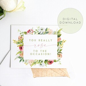 Dankeskarte digitaler Download, "Sie wirklich rose zum Anlass" Karte mit Blumenstrauß für Kinder, Lehrer, Führer, Freunde und Familie zu geben.