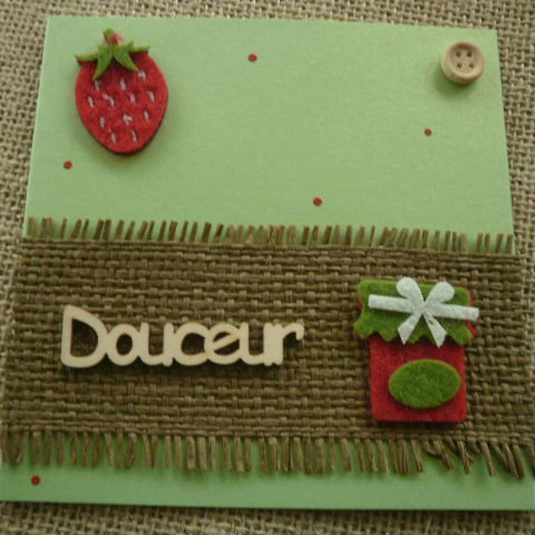 Carte faite main verte , message "douceur"  thème confiture  + enveloppe assortie